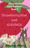 [Sticky Sweet Cozy Mysteries 07] • Strawberry Kiwi and Slayings